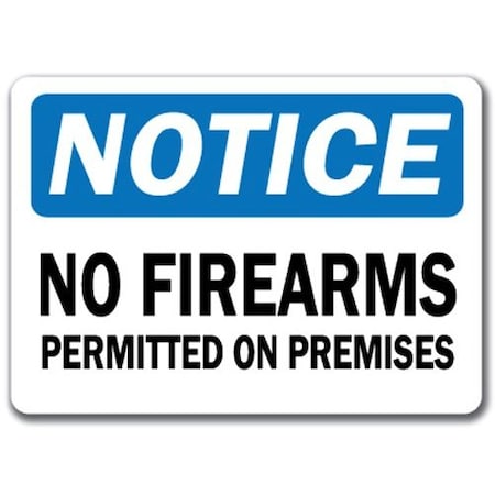 Signmission Safety Sign, 14 in Height, Plastic, No Firearms Permitted On Premises NS-No Firearms Permitted On Premises